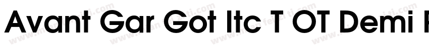 Avant Gar Got Itc T OT Demi Regular字体转换
